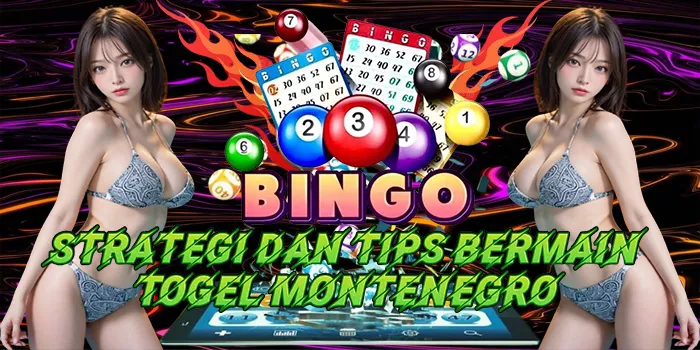 Strategi Dan Tips Bermain Togel Montenegro