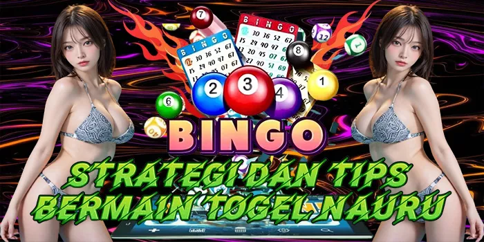Strategi Dan Tips Bermain Togel Nauru