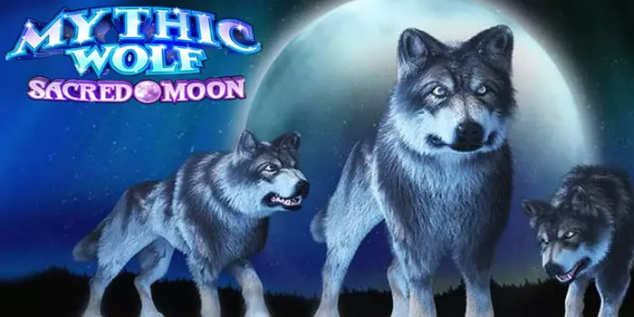 Bermain Jackpot Dengan Strategi Maxwin Di Slot Mythic Wolf Sacred Moon