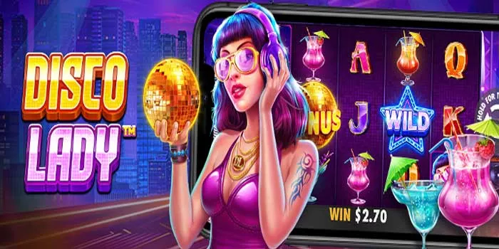 Cara Ampuh Menang Besar di Slot Disco Lady