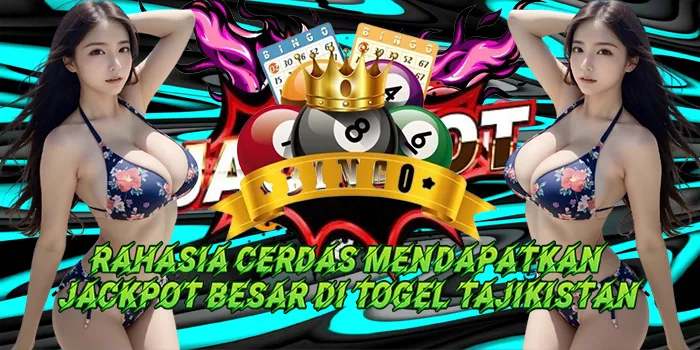 Rahasia Cerdas Mendapatkan Jackpot Besar Di Togel Tajikistan