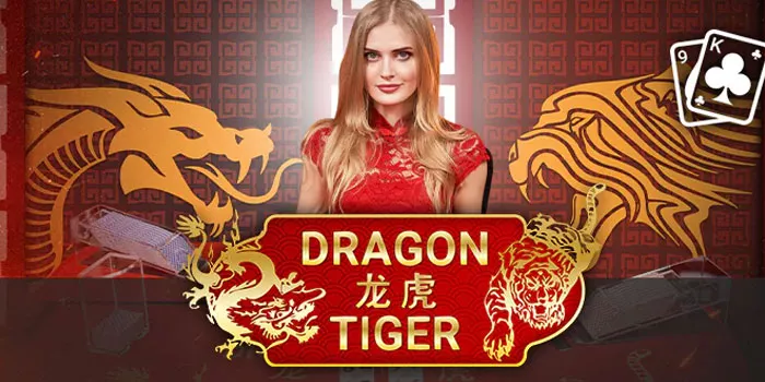 Tips dan Trik Bermain di Kasino Online Dragon Tiger Live