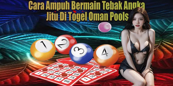 Cara Ampuh Bermain Tebak Angka Jitu Di Togel Oman Pools