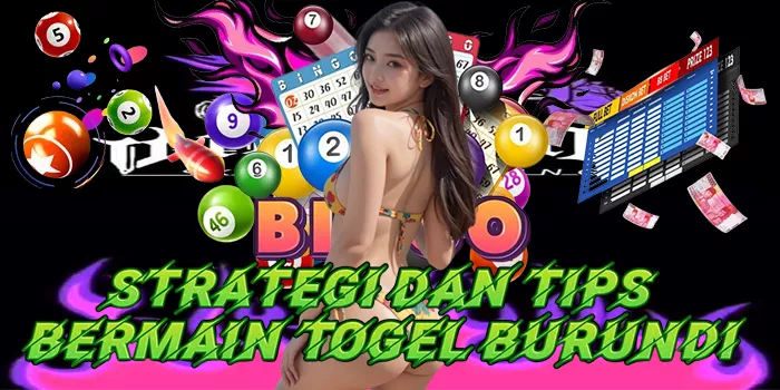 Strategi Dan Tips Bermain Togel Burundi