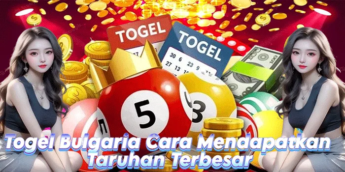 Togel Bulgaria Cara Mendapatkan Taruhan Terbesar