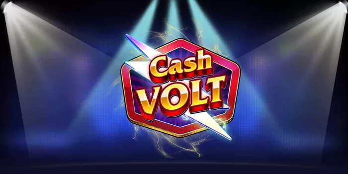 Rumus Mendapatkan Jackpot di Slot Cash Volt