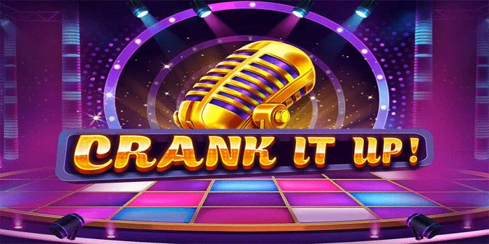 Rahasia Mudah Menang Bermain di Game Slot Crank It Up