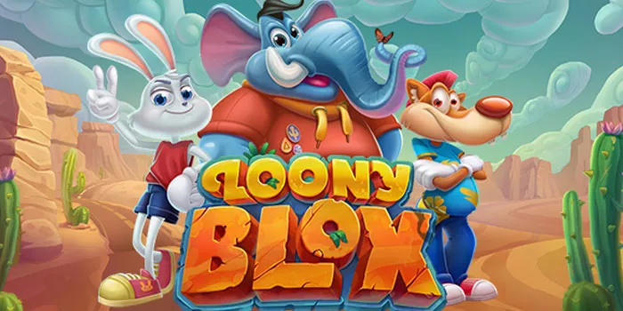 Cara Jitu Agar Menang Di Slot Online Loony Blox