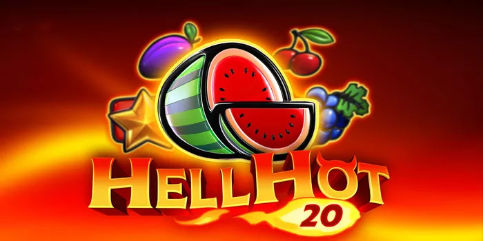 Cara Menang Bermain Slot Hell Hot 20 dan Raih Jackpot Besar