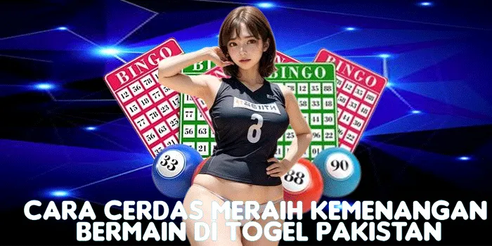 Cara Cerdas Meraih Kemenangan Bermain Di Togel Pakistan