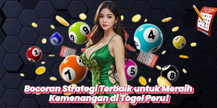 ​​Pelajari Rahasia Terbaik untuk Meraih Kemenangan di Togel Peru!