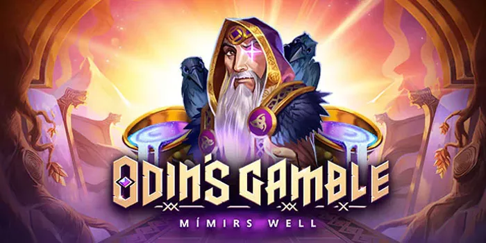 Cara Bermain Slot Odin’s Gamble Agar Dapat Jackpot Besar