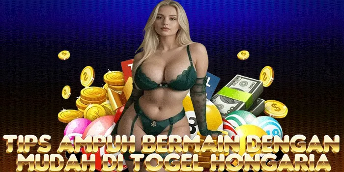 Tips Ampuh Bermain Dengan Mudah Di Togel Hongaria