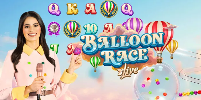 ​Bermain Casino Balloon Race Live Untuk Memenangkan Jackpot Besar