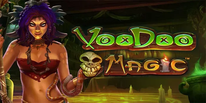 Cara Cerdas Mendapatkan Jackpot Besar Di Slot Voodoo Magic