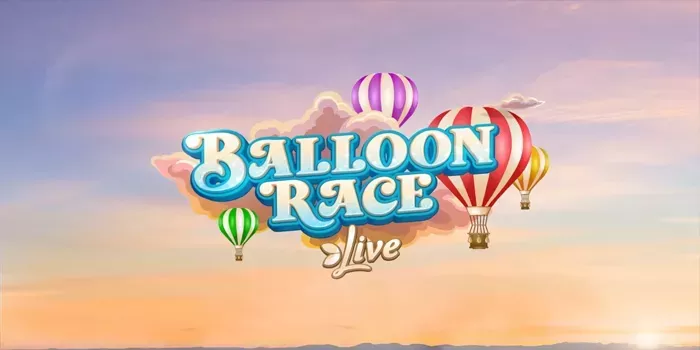 ikuti-trik-ini-bermain-balloon-race-live-agar-raih-cuan-besar