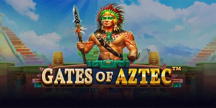 Strategi Meraih Kemenangan Besar Di Slot Gates of Aztec