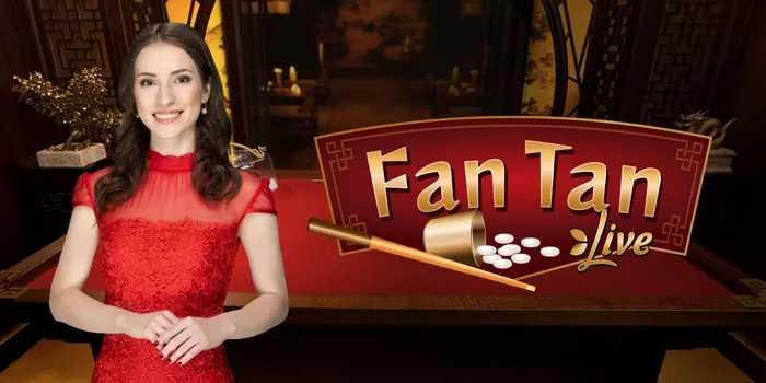 Raih Menang Besar Terjamin di Casino Fan Tan Live Dengan Strategi Baik