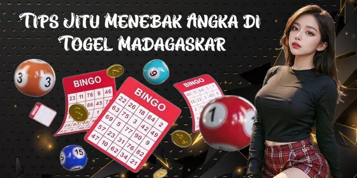  Tips Jitu Menebak Angka di Togel Madagaskar