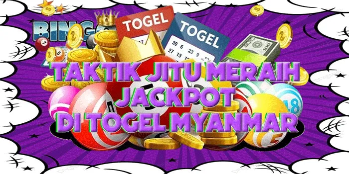 Taktik Jitu Meraih Jackpot Di Togel Myanmar