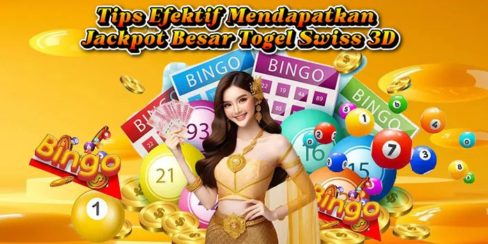 Tips Efektif Mendapatkan Jackpot Besar Togel Swiss 3D