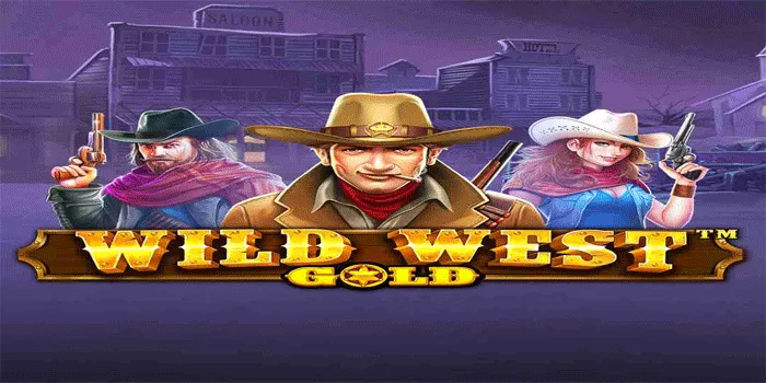 Tips Dan Trik Meraih Kemenangan Di Slot Wild West Gold