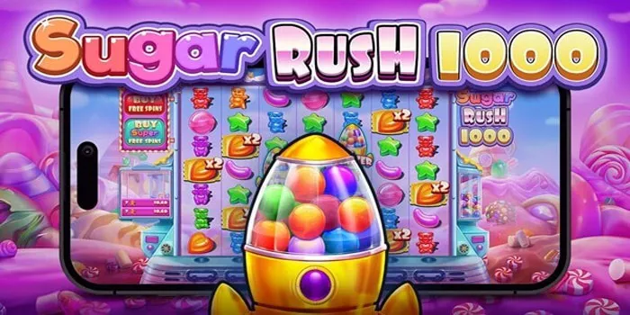 Sensai Bermain Ampuh Tergacor Di Slot Sugar Rush 1000