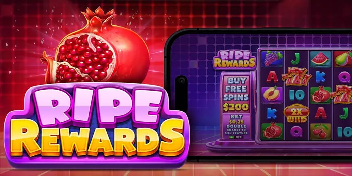 Cara Pola Mendapatkan Keberuntungan Di Slot Ripe Rewards