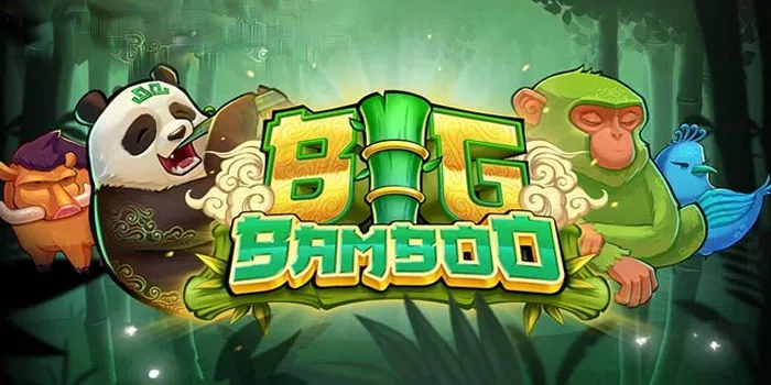 Trik Bermain Dengan Pola Gacor di Slot Big Bamboo™