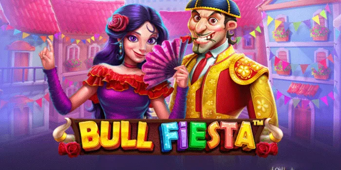 Strategi Menang Slot Bull Fiesta yang Harus Anda Coba Sekarang