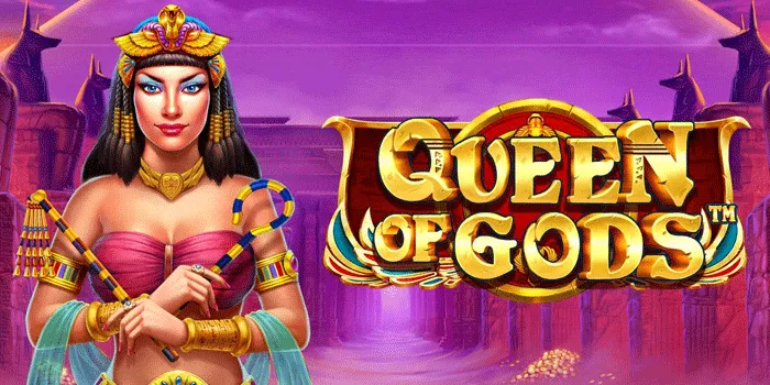 Strategi Cerdas untuk Jackpot Besar di Slot Queen of Gods