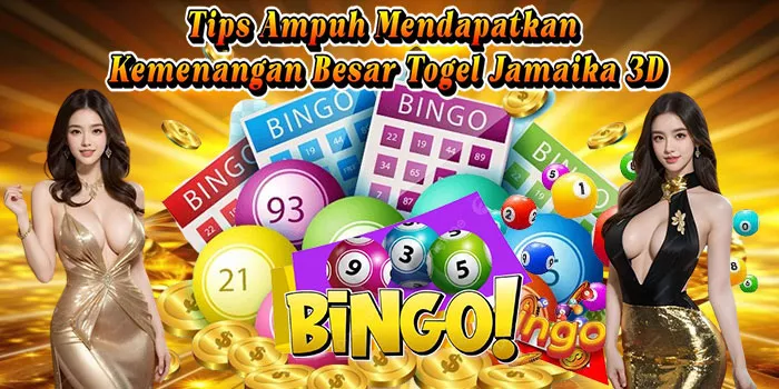 Tips Ampuh Mendapatkan Kemenangan Besar Togel Jamaika 3D