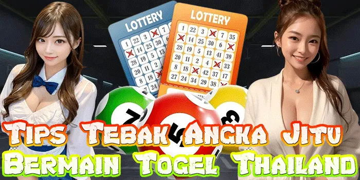 Tips Tebak Angka Jitu Bermain Togel Thailand