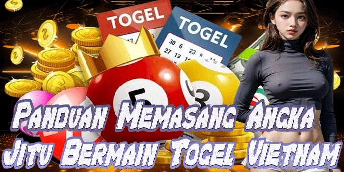 Panduan Memasang Angka Jitu Bermain Togel Vietnam