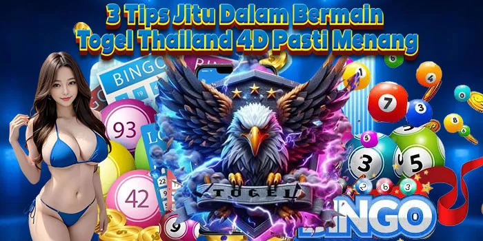 3 Tips Jitu Dalam Bermain Togel Thailand 4D Pasti Menang