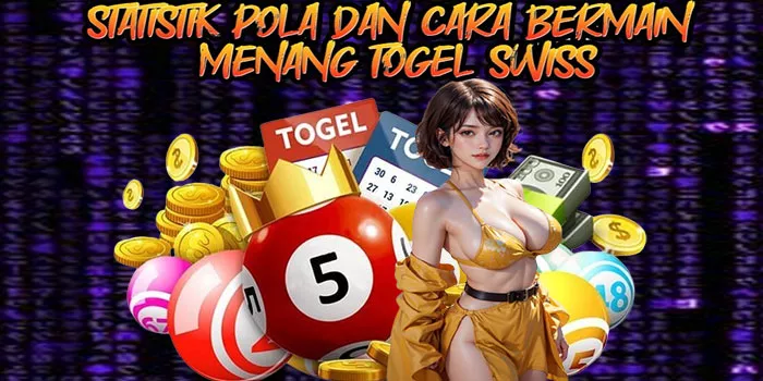Statistik Pola Dan Cara Bermain Menang Togel Swiss