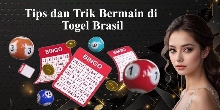 Tips dan Trik Bermain di Togel Brasil