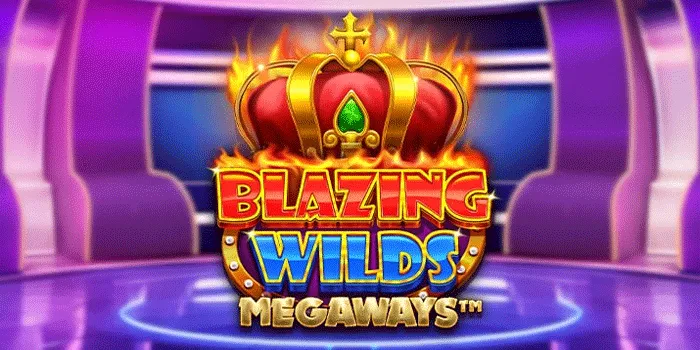Cara Meraih Maxwin Dengan Mudah di Slot Blazing Wilds Megaways