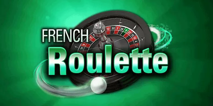 Strategi Dalam Bermain Agar Jackpot Di Casino French Roulette