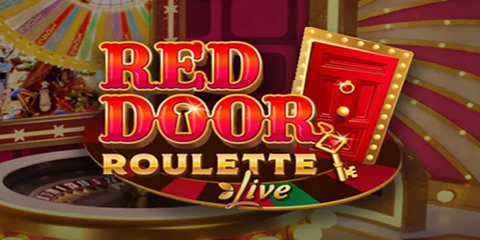Trik Bermain Cerdas Di Red Door Roulette Live