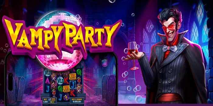 Tips Efektif Mendapatkan Jackpot Besar Slot Vampy Party