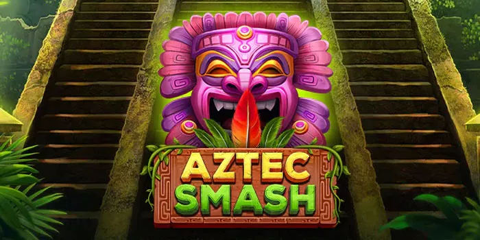Strategi Jitu Mudah Jackpot di Slot Online Aztec Smash