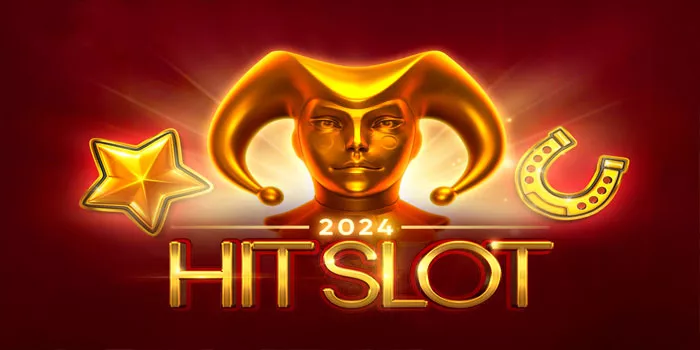 Tips Cerdas Mendapatkan Jackpot Besar Bermain Slot 2024 Hit Slot