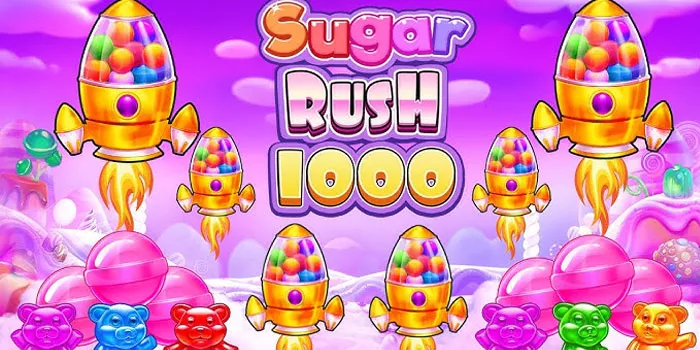 Panduan Bermain Slot Sugar Rush 1000 dan Dapatkan Jackpot Besar
