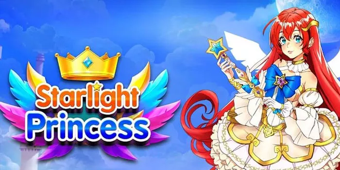 Cara Rahasia Agar Merasakan Maxwin di Slot Starlight Princess