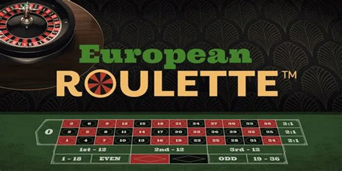 Strategi Mendapatkan Menang Besar Di Casino European Roulette