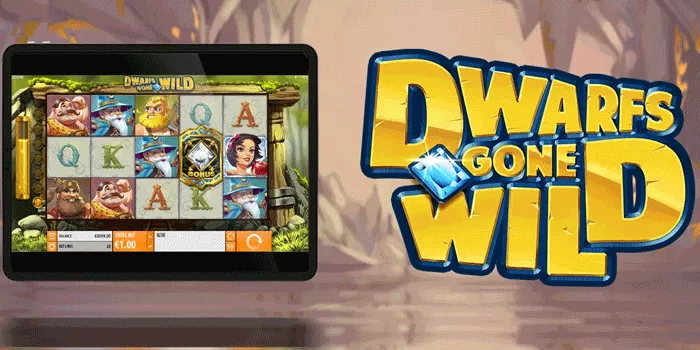 Bocoran Tips Gacor Dalam Bermain Slot Dwarfs Gone Wild