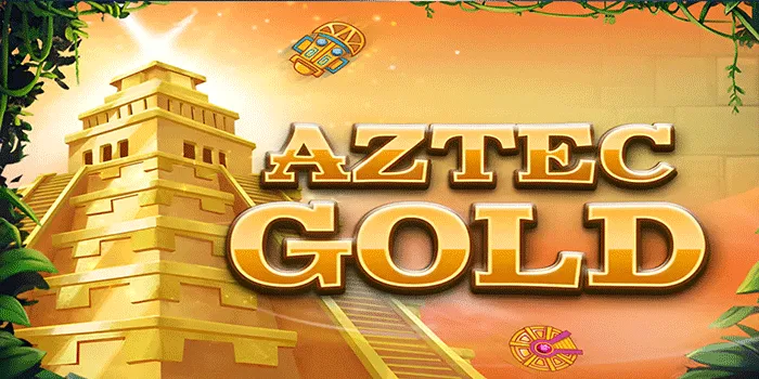 Strategi Terbaik Agar Mudah Jackpot Besar di Slot Aztec Gold