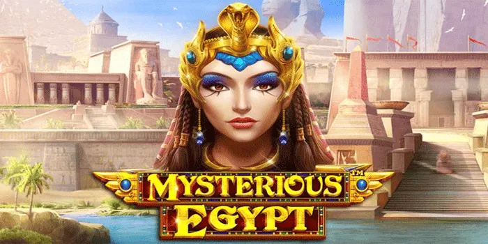 Trik Ampuh Mendapatkan Jackpot Slot Mysterious Egypt