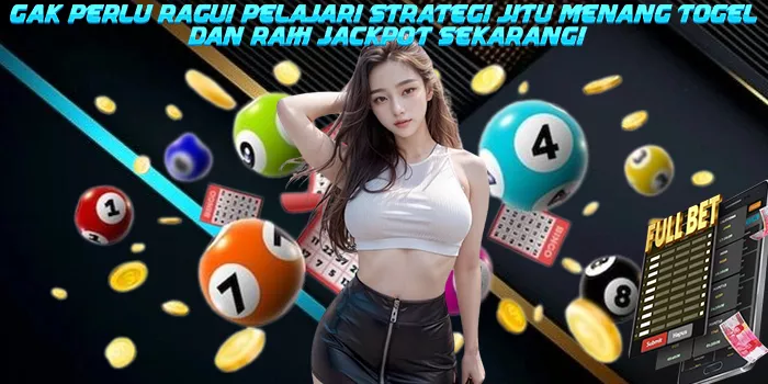 ​​Gak Perlu Ragu! Pelajari Strategi Jitu Menang Togel dan Raih Jackpot Sekarang!